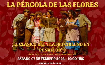 Uróboro Teatro presenta “La Pérgola de las Flores” en Peñaflor